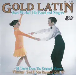 Gold Latin, Vol. 1 by Ross Mitchell, His Band and Singers album reviews, ratings, credits