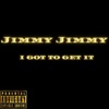I Got To Get It - Single