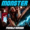 Monster - Gill the ILL lyrics