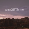 Waiting for Lightning - Single