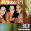 30 Éxitos Insuperables: Pandora