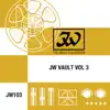 Stream & download JW Vault, Vol. 3 - EP