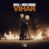 Vihar - Rico & Miss Mood