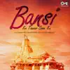 Bansi Ka Tawar Sone Ka album lyrics, reviews, download