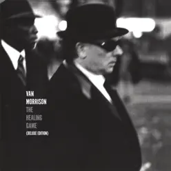 The Healing Game (Deluxe Edition) - Van Morrison