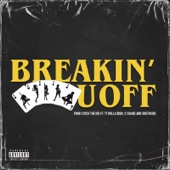 Breakin' U Off (feat. Ty Dolla $ign, 2 Chainz & Southside) artwork