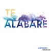 Te Alabaré - Single