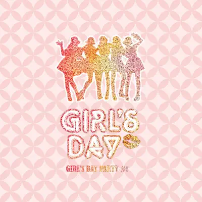 Girl's Day Party No. 1 - EP - Girls' Day