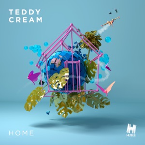Teddy Cream - Home - 排舞 音乐