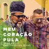 Stream & download Meu Coração Pula (feat. Carlinhos Brown) - Single