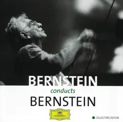 Bernstein Conducts Bernstein by Leonard Bernstein album reviews, ratings, credits