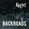 Backroads - Kliicks lyrics