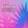 Amor de Primavera (feat. Reykon) [Remix] - Single album lyrics, reviews, download