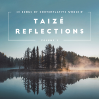 Various Artists - Taizé Reflections, Vol. 2 artwork