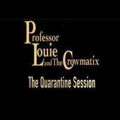 Professor Louie & The Crowmatix - Atlantic City