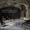 Miscellanaea - Whispers in the Static album lyrics, reviews, download