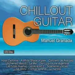 Chillout Guitar by Manuel Granada album reviews, ratings, credits