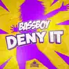 Stream & download Deny It - Single