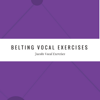 Belting Vocal Exercises - EP - Jacobs Vocal Academy