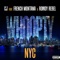 Whoopty NYC (feat. French Montana & Rowdy Rebel) artwork