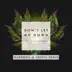 Don't Let Me Down (feat. Daya) [Hardwell & Sephyx Remix] song reviews