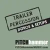 Trailer Percussion Intros and Setups album lyrics, reviews, download