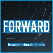 insaneintherainmusic - Forward