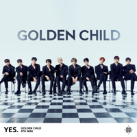 Golden Child - Golden Child 5th Mini Album [Yes.] - EP artwork