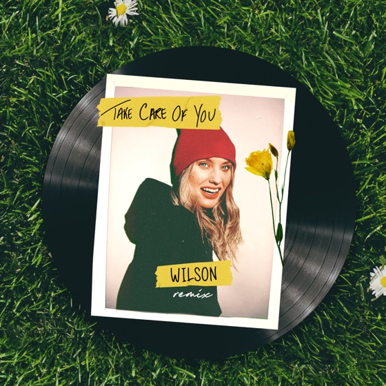 Cover artwork for Take Care of You (Wilson Remix)
