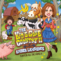 Amber Lawrence - The Kid's Gone Country 2 - Fun for All the Family artwork