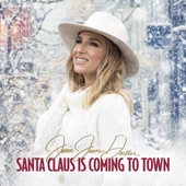 Jessie James Decker - Santa Claus Is Coming To Town