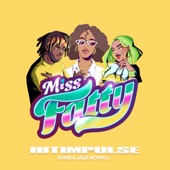 Miss Fatty Fatty (feat. KANIS & Jazz Montell) artwork