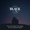 Til the End of Time - Single (feat. Lisa Hartman Black) - Single