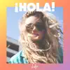 ¡hola! - Single album lyrics, reviews, download