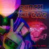 Stream & download Punch the Gas - Single