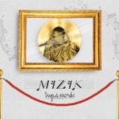 Mizik artwork