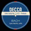 Stream & download Cello Suite No. 1 in G - Prelude - Single