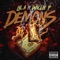 Demons (feat. Willie P) - Lil A lyrics