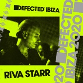 Defected: Riva Starr in Ibiza, Aug 9, 2019 (DJ Mix) artwork