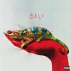 BALI song lyrics