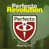 Stream & download Perfecto Revolution Mixed by Tilt