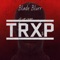 Trxp - Blade Blurr lyrics