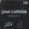 Una Locura - Bebe DJ & Maxi Jayat lyrics