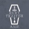 A.S.I.F - Bury the Traitor lyrics