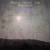 Chori Chori Jab Nazrein - Single