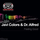 Javi Colors,Dr. Alfred - Feeling Good