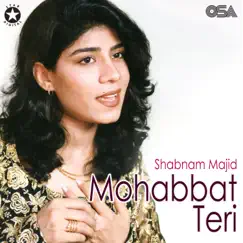 Mohabbat Teri by Shabnam Majid album reviews, ratings, credits