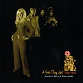 A Good Thing Lost: 1968-1973 (feat. Terry Jacks & Susan Jacks)