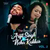 The Best of Arijit Singh & Neha Kakkar, Vol. 2 album lyrics, reviews, download