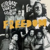 Illiterate Light - Freedom
